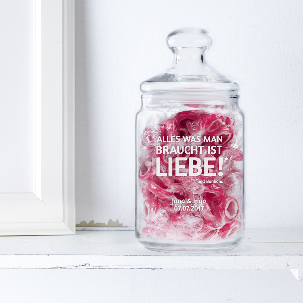 Bonbonglas mit Gravur - Alles was man braucht ist Liebe - personalisiert