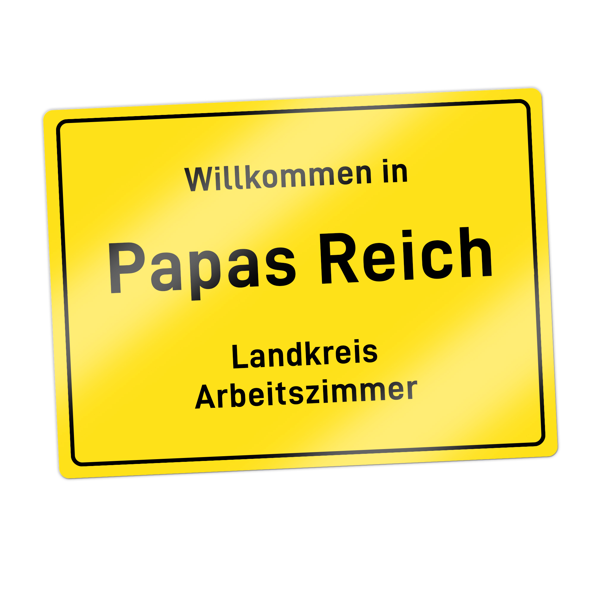 Ortsschild - Papas Reich - Personalisiert
