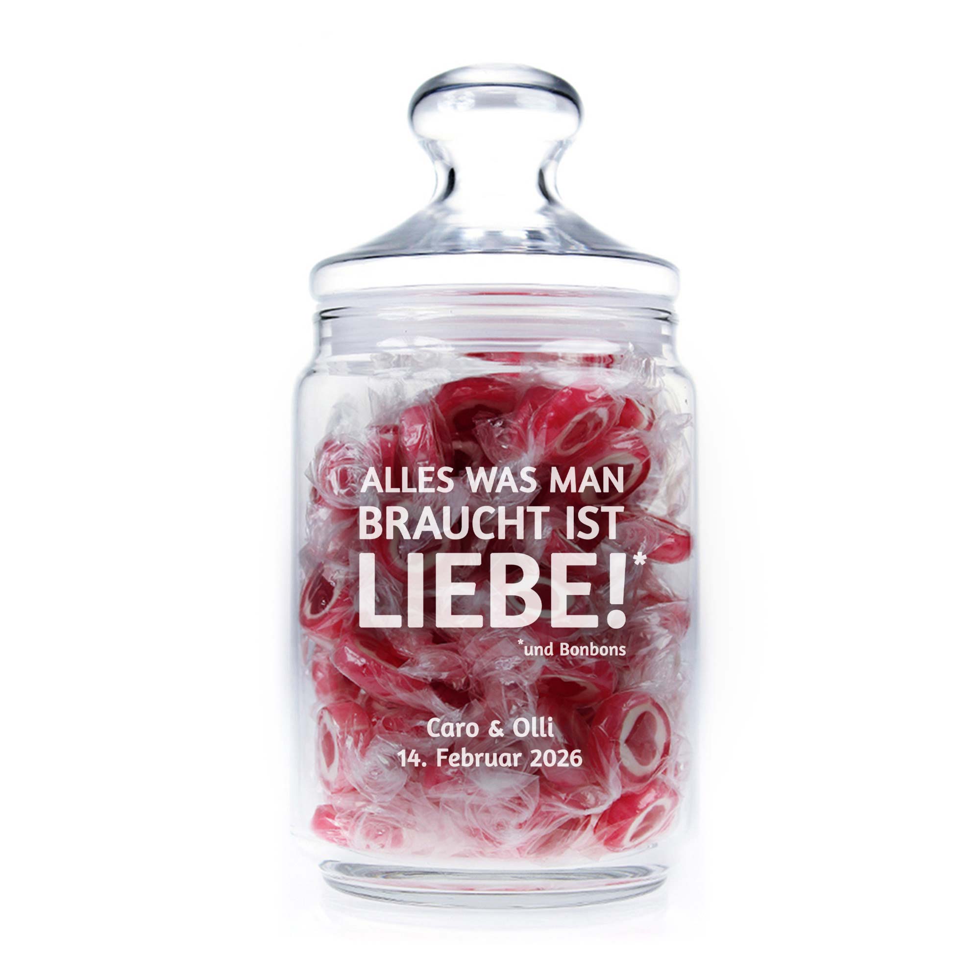 Bonbonglas mit Gravur - Alles was man braucht ist Liebe - personalisiert