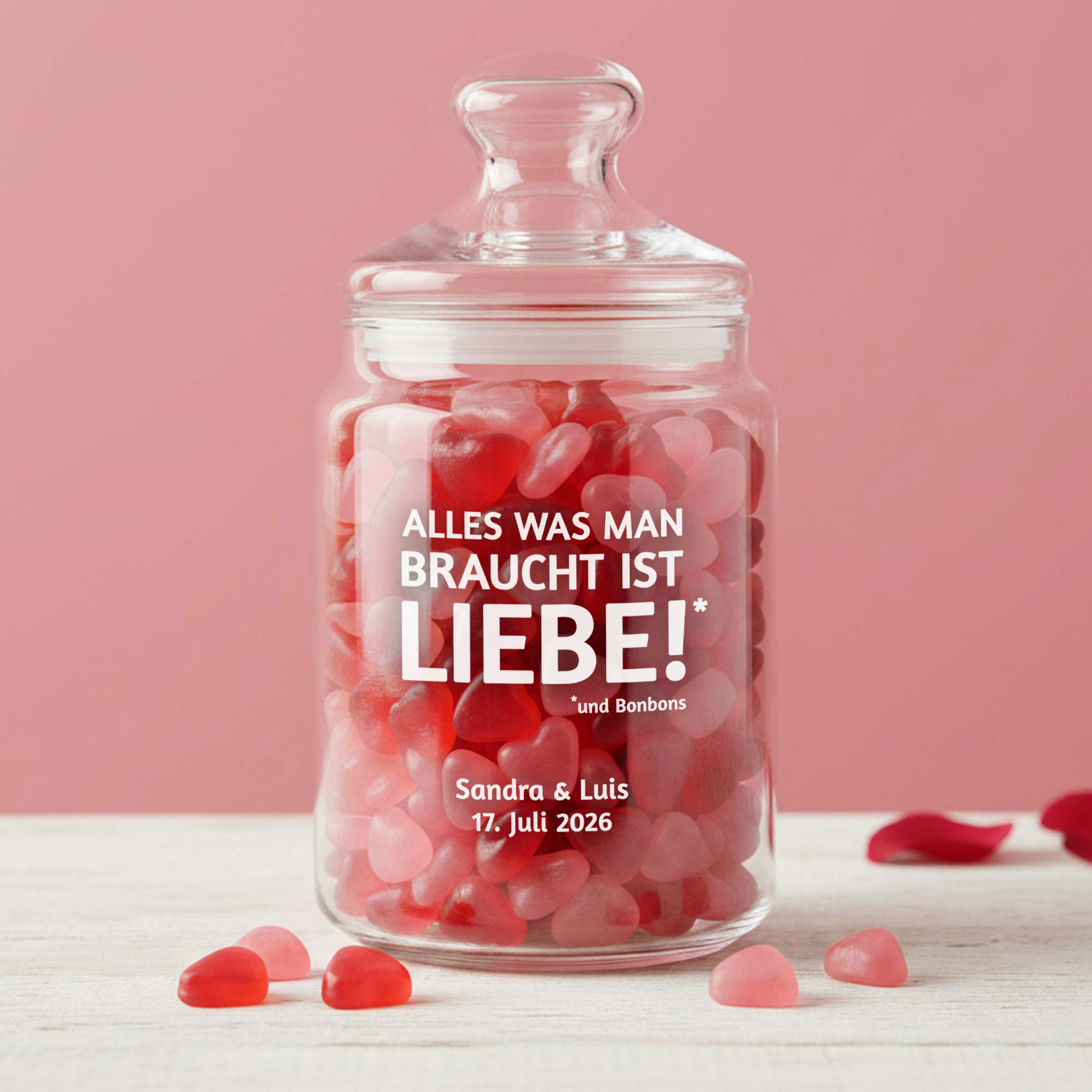 Bonbonglas mit Gravur - Alles was man braucht ist Liebe - personalisiert