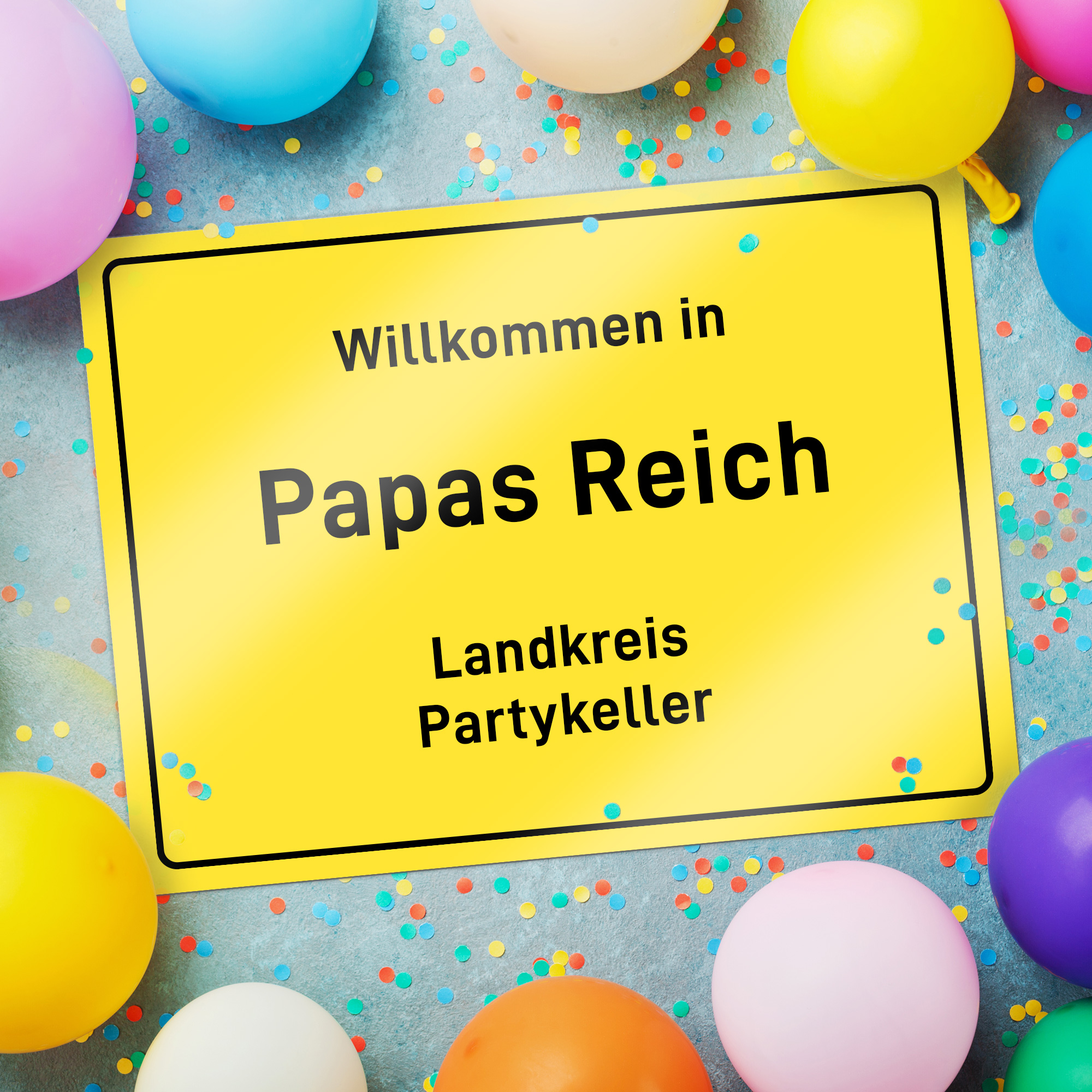 Ortsschild - Papas Reich - Personalisiert
